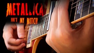 Metallica - Ain't My Bitch (solo)
