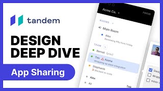 Tandem Design Deep Dive - App Sharing
