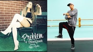 Ariana Grande - PROBLEM Dance Tutorial | @MattSteffanina Choreography (How To Dance)