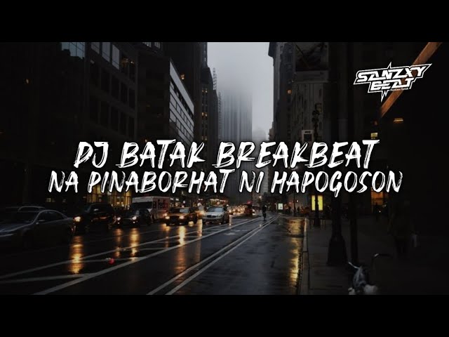 DJ BREAKBEAT BATAK NA PINABORHAT NI HAPOGOSON VIRAL TERBARU ! class=