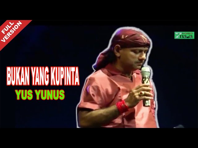 Yus Yunus - Bukan Yang Kupinta (Official Video) class=