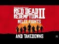 Red Dead Redemption 2 - Takedowns and Melee Fights Anims / (Part 1)