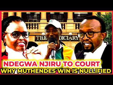 TWIST WHY MUTHENDE WON T BE SWORN AS MBEERE MP LAWYER NDEGWA REVEALS LOOPHOLES IN COURT PETITION