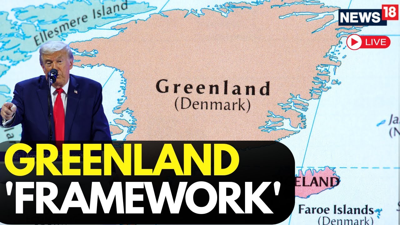 Trump’s Greenland Breakthrough? Framework Reached & Europe Tariffs SCRAPPED | Davos 2026 LIVE | N18G