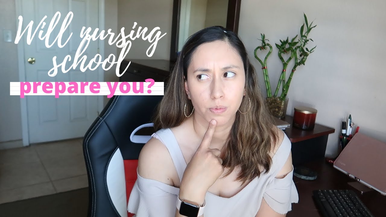 Does nursing school prepare you for the workplace?