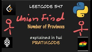 Number of Provinces - Leetcode  547 -  Python  - UnionFind - Twi