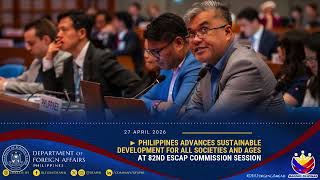 PH Advances Sustainable Development for All Societies and Ages at 82nd ESCAP Commission Session