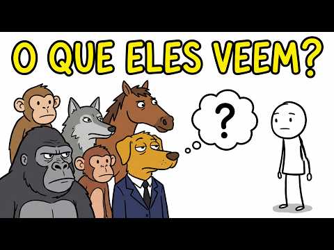O Que os Animais Acham Que Nós Somos?