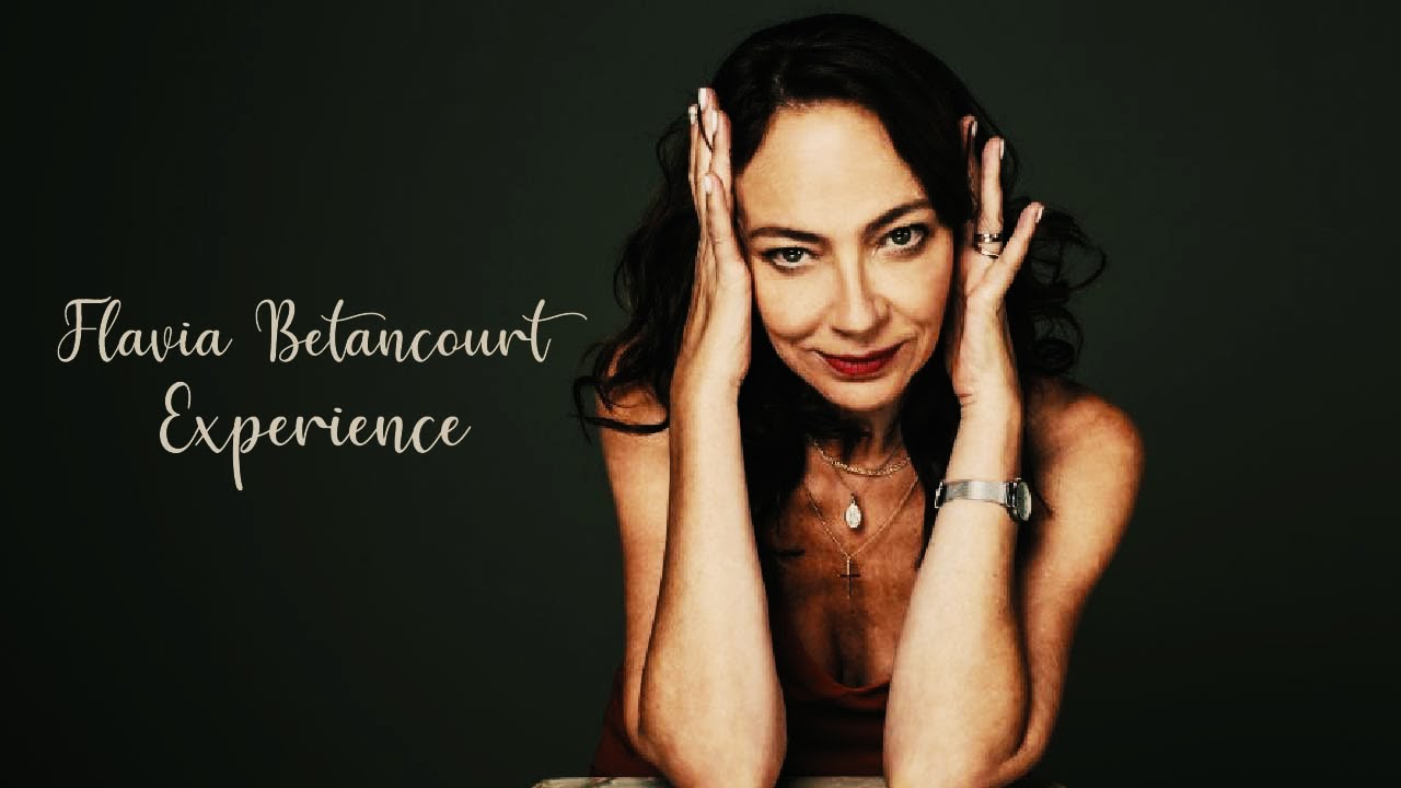 Flavia Betancourt - Experience 