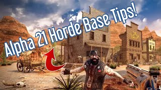 The Do's and Don'ts of Horde Base Building in 7 days to Die Alpha 21