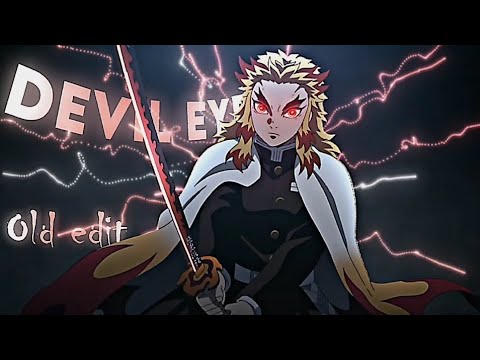 Devil eyes💫 - Demonslayer Collab part [Edit/AMV] Old edit!!📱