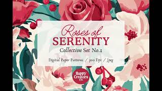 Roses of Serenity Digital Paper Patterns Collection by Happy Creators Co.