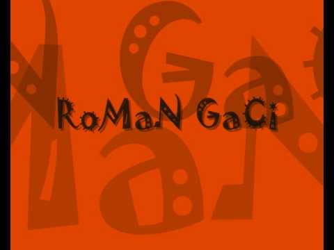 RoMaN GaCi