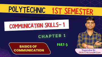 communication skills polytechnic 1st semester chapter 1 / #3 Basics of communication/raceva semester