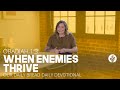 When Enemies Thrive - Daily Devotion
