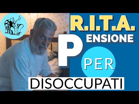 R.I.T.A. ?  LA PENSIONE PER I DISOCCUPATI ➡︎ Ecco come funziona  ?  ?