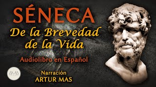 Séneca - De la Brevedad de la Vida (Audiolibro Completo en Español) 