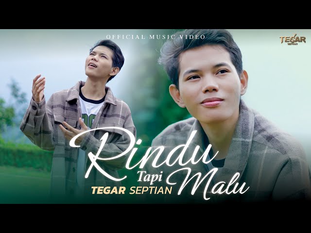 Tegar Septian - Rindu Tapi Malu (Official Music Video) class=