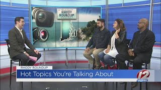 Hot topics of the week with the Rhody Roundup!