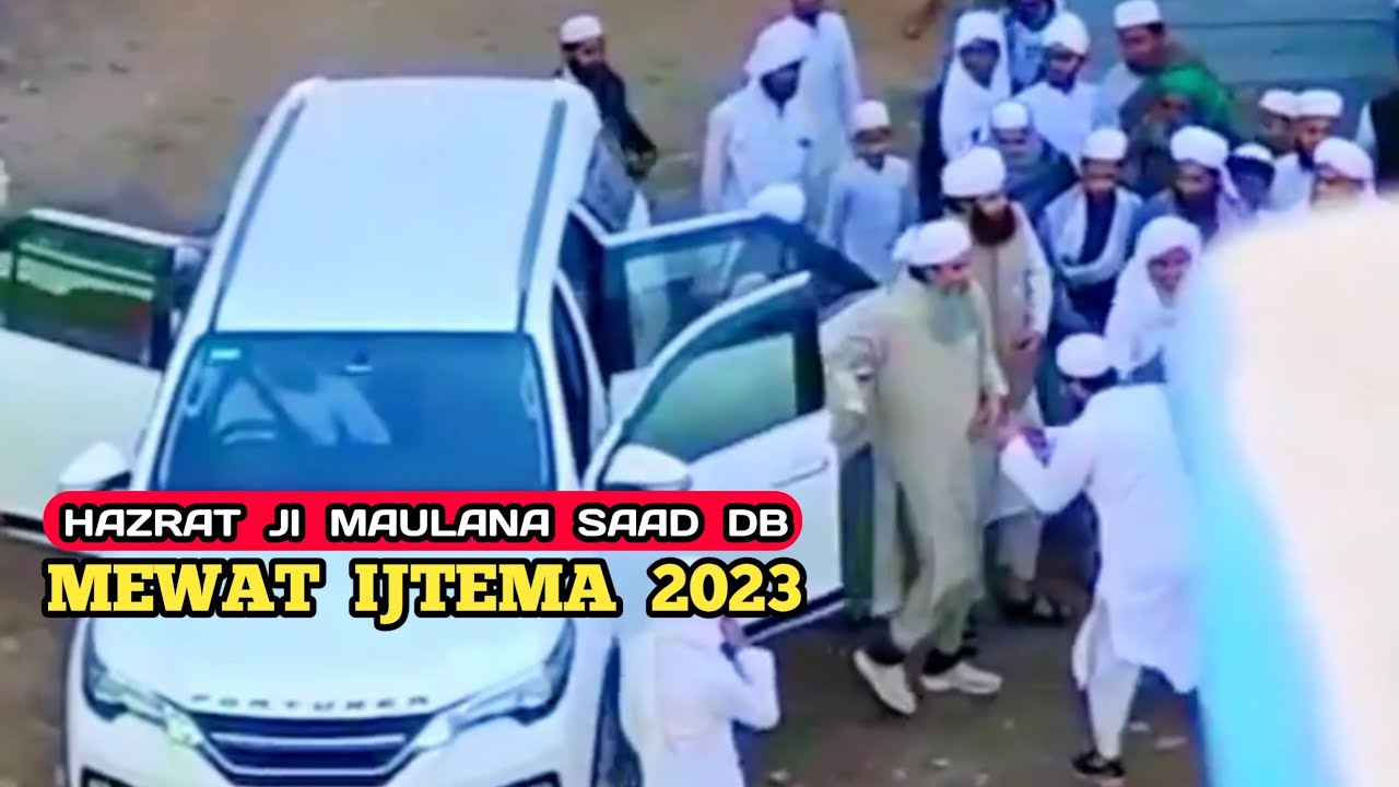 Hazrat Ji Maulana Saad DB  Mewat Ijtema 2023  Ameer E Aalam  Nizamuddin Markaz