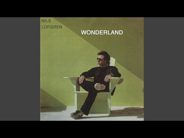 Nils Lofgren Band - Wonderland