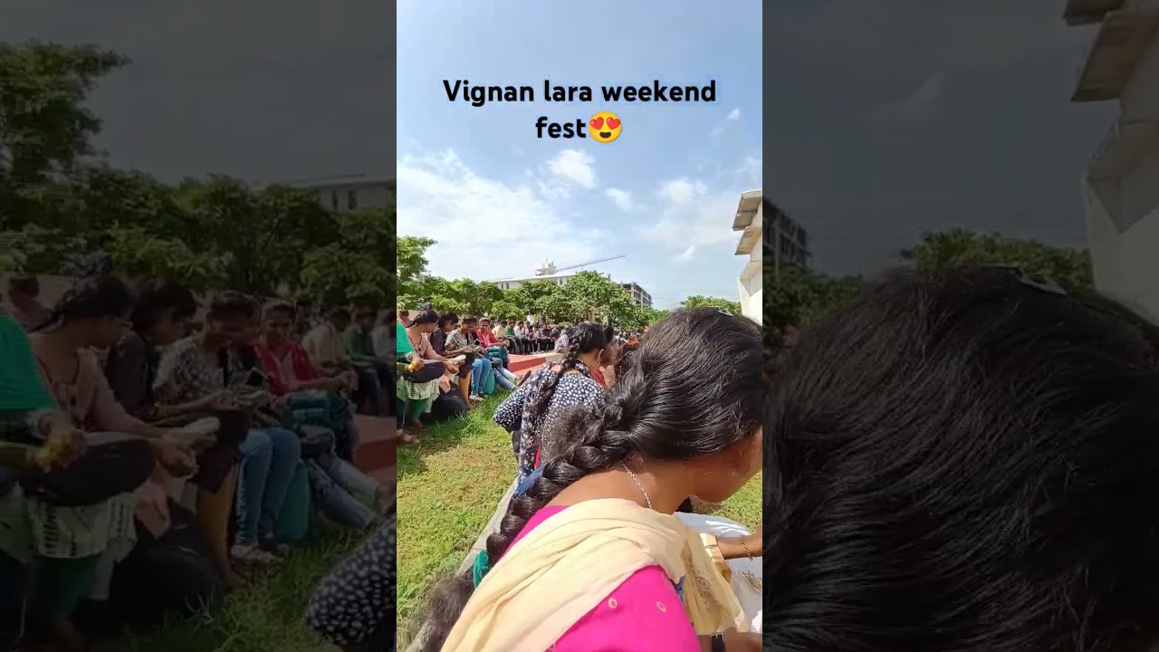 vignan Lara weekend fest  celebration