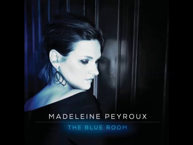 Madeleine Peyroux - Desperadoes under the eaves