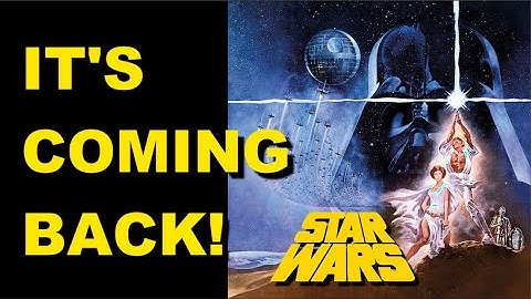 Original STAR WARS Officially Coming BACK To THEATRES