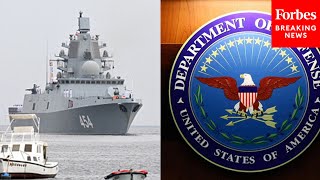 JUST IN: Pentagon Holds Press Briefing As Russian Warships Approach Cuba Coast