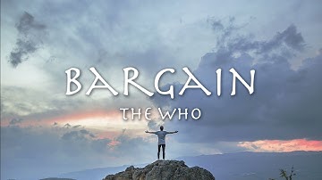 BARGAIN - The Who 【和訳】ザ・フー「バーゲン」1971年