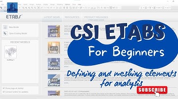 12. Defining and Meshing Elements in ETABS: Precision Meets Performance! 🕸️🏗️