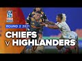 Super Rugby Aotearoa | Chiefs v Highlanders - Rd 2 Highlights