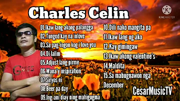 CHARLES CELIN SONGS MEDLEY VISAYAN VERSION