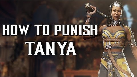 How To Punish Tanya In MK1 - Flawless Blocks, Up Blocks, Armor Gaps