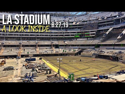 Rams Chargers LA Stadium Inside Look Construction Update 8.27.19