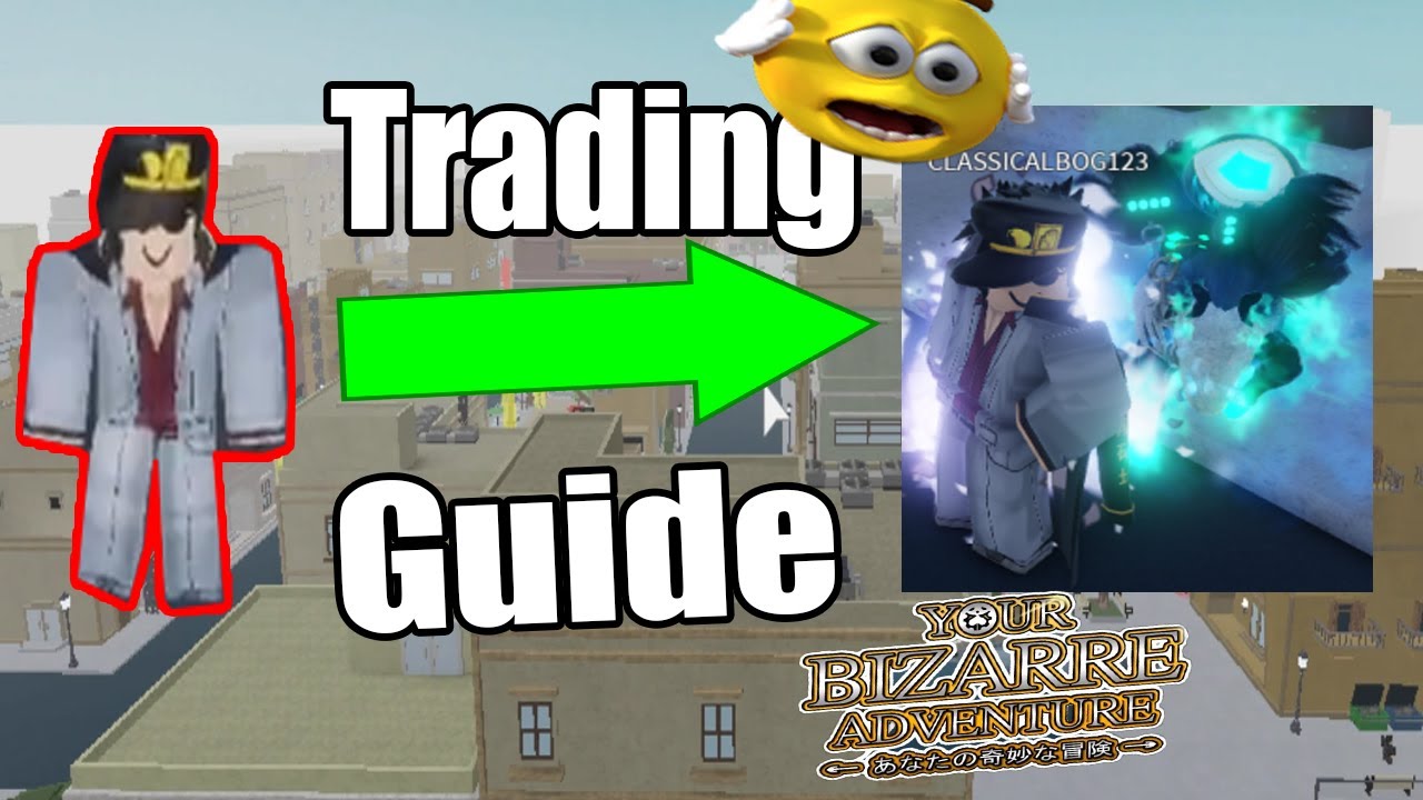 YBA] Your Bizarre Adventure Central (Trade/Sell/Buy)