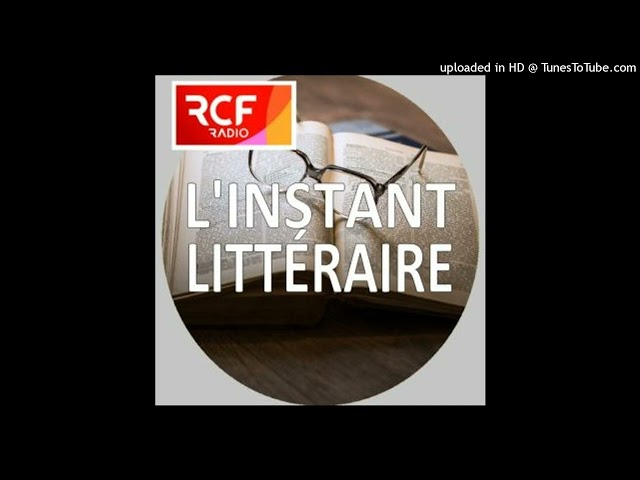 L’Instant littéraire du  25 novembre 2022