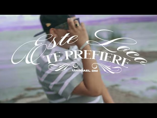 Guarda LuisGael DM - Este Loco Te Prefiere (Video Oficial) su YouTube Guarda LuisGael DM - Este Loco Te Prefiere (Video Oficial) su YouTube