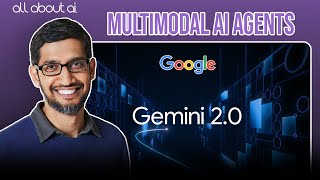 GOOGLES GEMINI 2.0 breaking records (MULTIMODAL AI AGENTS in ACTION)