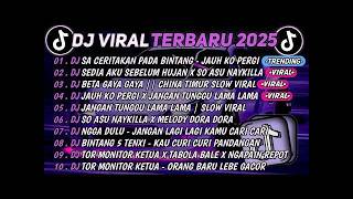 Download Lagu DJ TIKTOK TERBARU 2025🎵❤️DJ SA CERITAKAN PADA BINTANG BINTANG I JAUH KO PERGI🎵❤️DJ SEDIA AKU SEBELUM MP3