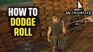 How to Dodge Roll in Windrose Quick Guide