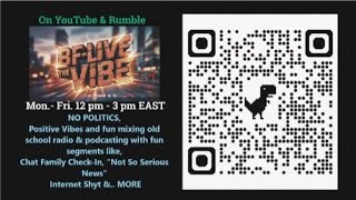 BF Live The Vibe 487, Tuesday, 2/24/2026.....12 pm- 3 pm EAST