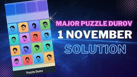 Major Daily Combo 1 November | Major Puzzle Today | Major Puzzle Durov 1 November