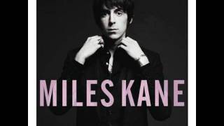 Video thumbnail of "Miles Kane - Take The Night From Me"