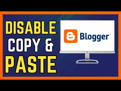 How To Disable Copy & Paste of Text in Blogger - (Full Guide 2024)
