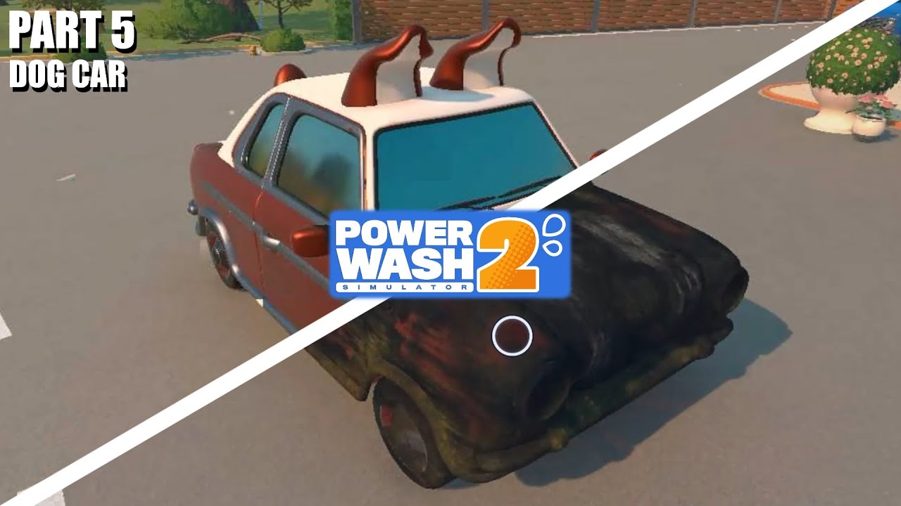 Dog Car | PowerWash Simulator 2 | Part 5 | No Commentary | QwertyFoop’s Longplays