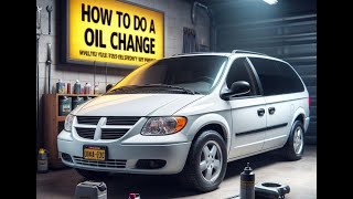 How to CHANGE YOUR OIL, Dodge Grand Caravan 3.8, 3.3