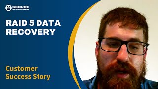 RAID 5 Data Recovery Customer Success Story | Secure Data Recovery