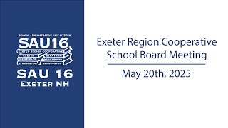 Exeter Region Cooperative School Board Meeting 11/18/25