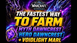 The Fastest Myth/Heroic Crest Farm!! + Voidlight Marl